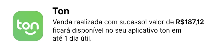 Vendeu Recebeu com sua maquininha de cartão Ton